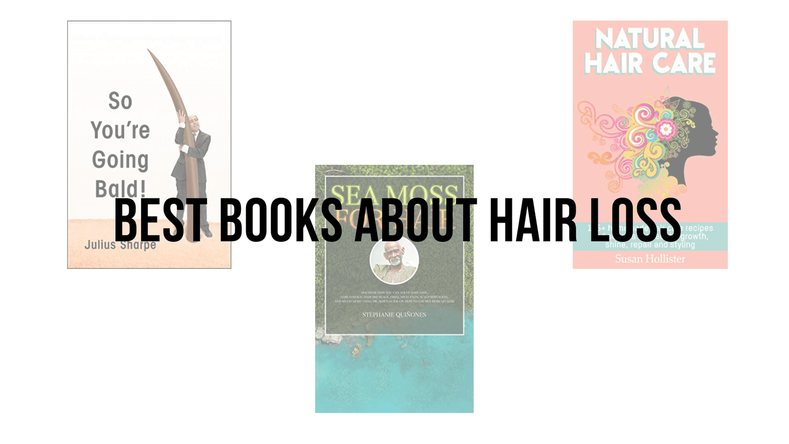 10 must-read books for people dealing with hair loss